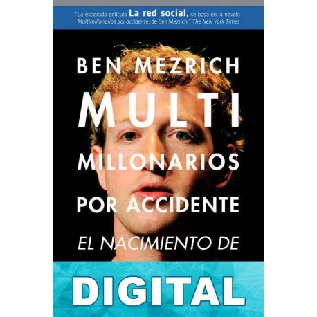 Multimillonarios por accidente Ben Mezrich