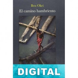 El camino hambriento Ben Okri