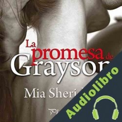 Audiolibro La promesa de Grayson Mia Sheridan