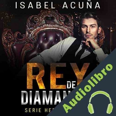Audiolibro Rey de Diamantes Isabel Acuña