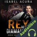 Audiolibro Rey de Diamantes Isabel Acuña