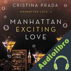Audiolibro Manhattan Exciting Love Cristina Prada
