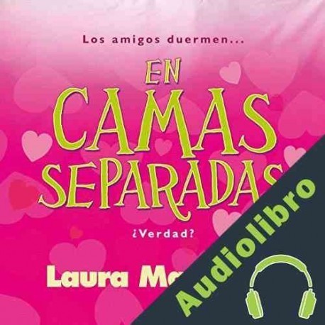 Audiolibro En Camas Separadas Laura Maqueda