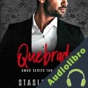 Audiolibro Quebrada Stasia Black