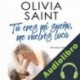 Audiolibro Tú eres mi sueño, me vuelves loca: Tentaciones Prohibidas Olivia Saint