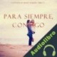 Audiolibro Para Siempre, Contigo Sophie Love