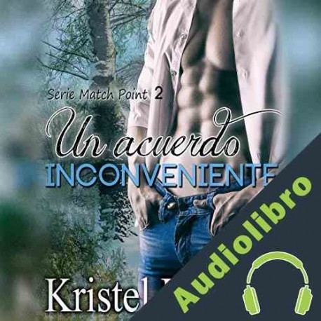 Audiolibro Un acuerdo inconveniente Kristel Ralston