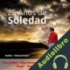 Audiolibro 25 Años de Soledad: Una historia de amor que sobrevivió al tiempo Manoel Junior