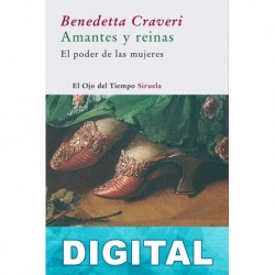 Amantes y reinas Benedetta Craveri