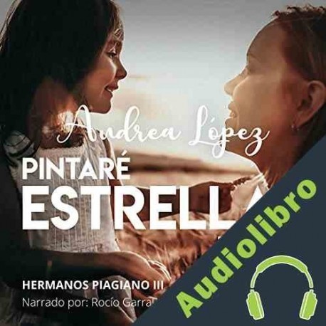 Audiolibro Pintaré estrellas por ti Andrea López