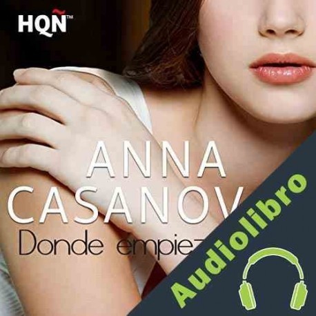 Audiolibro Donde Empieza Todo Anna Casanovas
