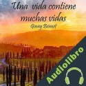 Audiolibro Una Vida Contiene Muchas Vidas Ginny Bennet