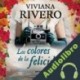 Audiolibro Los colores de la felicidad Viviana Rivero