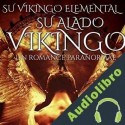 Audiolibro Su Alado Vikingo: Un Romance Paranormal AJ Tipton