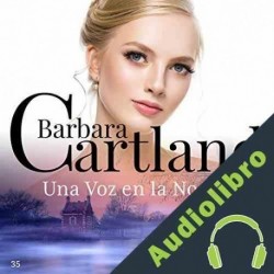 Audiolibro Una Voz en la Noche Barbara Cartland