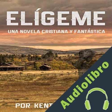 Audiolibro Elígeme Kent Hamilton
