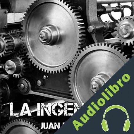 Audiolibro La ingeniería Juan Romay
