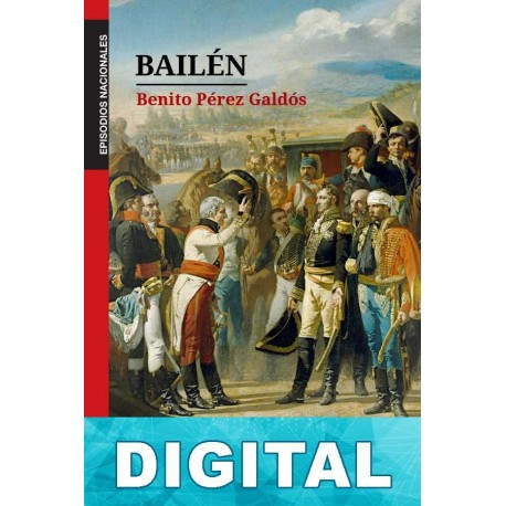 Bailén Benito Pérez Galdós
