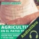 Audiolibro Agricultura en El Patio Trasero Mona Greeny