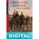 Carlos VI en La Rápita Benito Pérez Galdós