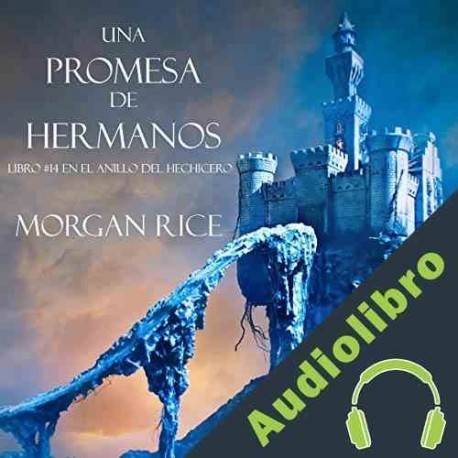 Audiolibro Una Promesa de Hermanos Morgan Rice