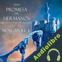 Audiolibro Una Promesa de Hermanos Morgan Rice