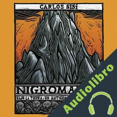 Audiolibro Nigromante Carlos Sisí