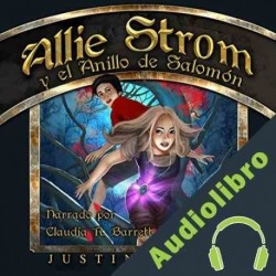 Audiolibro Allie Strom y el Anillo de Salomón Justin Sloan