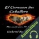 Audiolibro El Corazon Del Caballero Gabriel Ramirez
