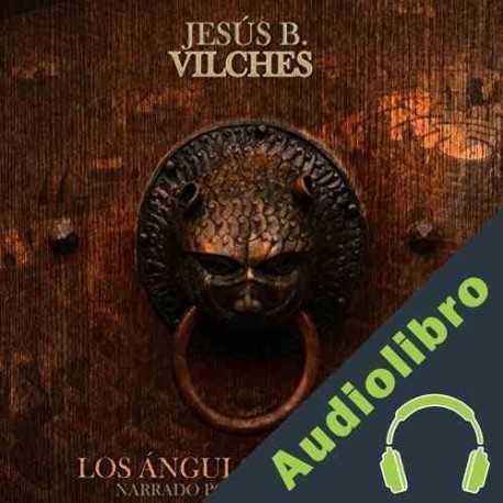 Audiolibro Los Ángulos Muertos Jesús B. Vilches
