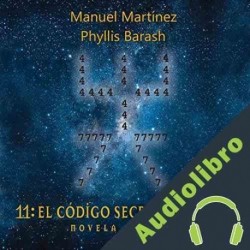 Audiolibro 11: El código secreto Manuel Martínez