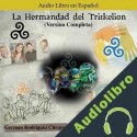 Audiolibro La Hermandad del Triskelion German Rodriguez Citraro