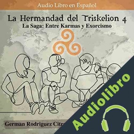 Audiolibro La Hermandad del Triskelion 4 German Rodriguez Citraro