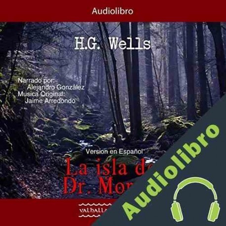 Audiolibro La isla del Dr Moreau Herbert George Wells