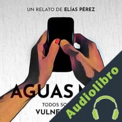 Audiolibro Aguas Mil Elías Pérez