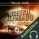 Audiolibro Regreso al pasado J.S. Morin