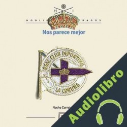 Audiolibro Nos Parece Mejor Nacho Carretero