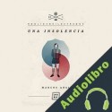 Audiolibro Una insolencia Marcos Abal