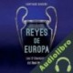 Audiolibro Reyes de Europa Santiago Siguero