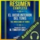 Audiolibro Resumen Completo: El Juego Interior Del Tenis Libros Maestros