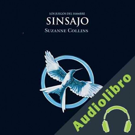 Audiolibro Sinsajo Suzanne Collins