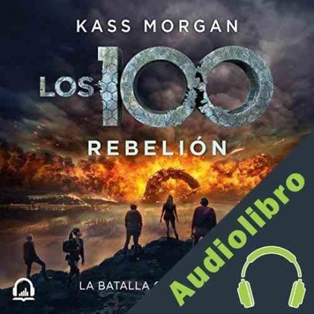 Audiolibro Rebelión Kass Morgan