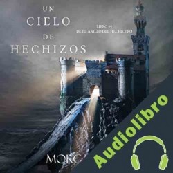 Audiolibro Un Cielo de Hechizos Morgan Rice
