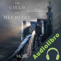 Audiolibro Un Cielo de Hechizos Morgan Rice