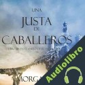 Audiolibro Una Justa de Caballeros Morgan Rice