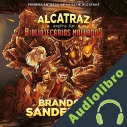 Audiolibro Alcatraz contra los Bibliotecarios malvados Brandon Sanderson