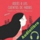 Audiolibro Adiós a los cuentos de hadas Elizabeth Cruz Madrid