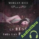 Audiolibro Un Beso Para las Reinas Morgan Rice