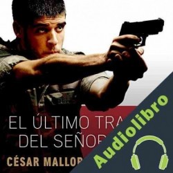 Audiolibro El último trabajo del señor Luna César Mallorquí del Corral