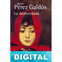 La desheredada Benito Pérez Galdós